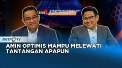 Anies-Muhaimin Optimis Mampu Melewati Tantangan Apapun #KICKKONTROVERSI