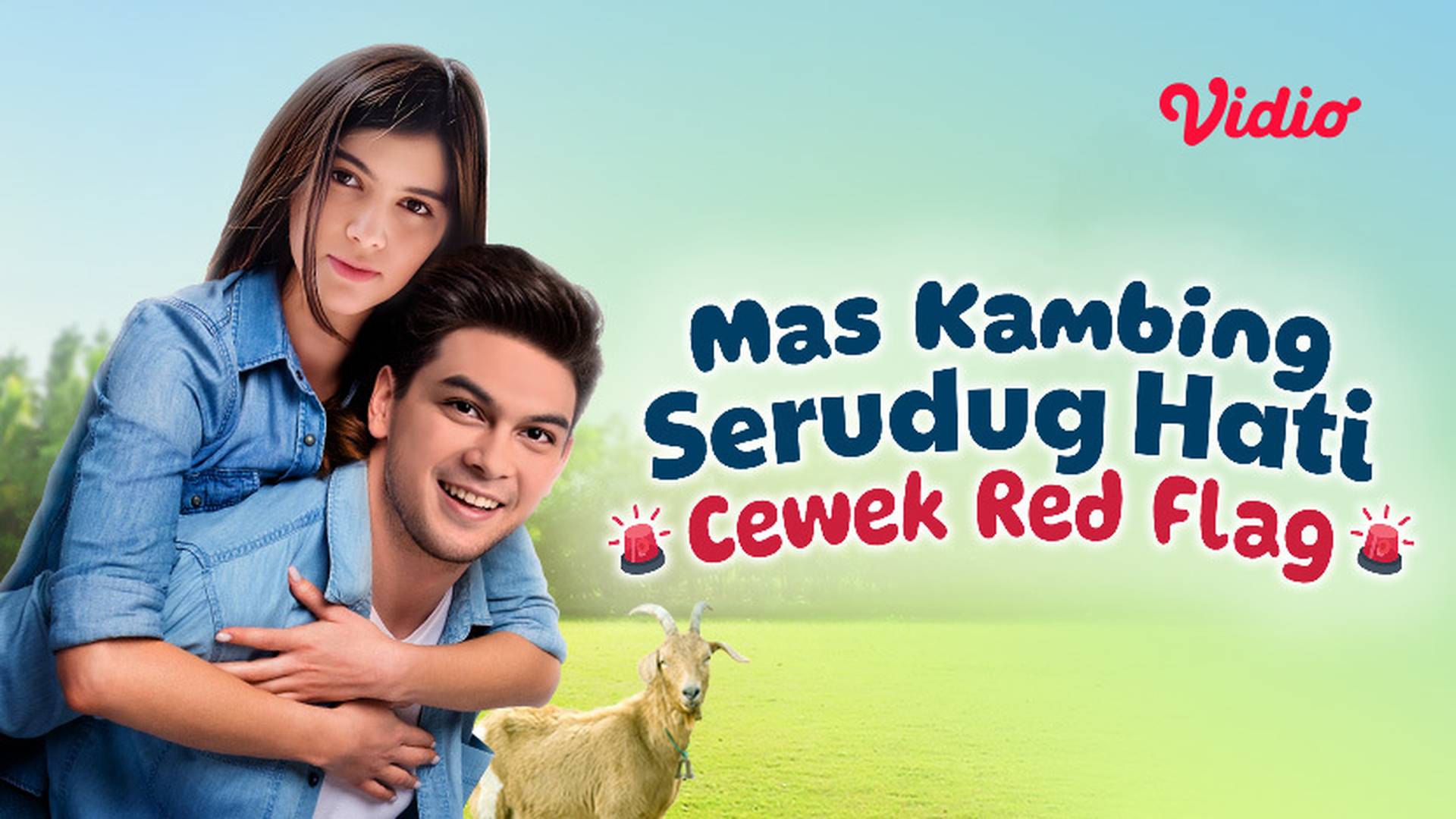 Mas Kambing Serudug Hati Cewek Red Flag