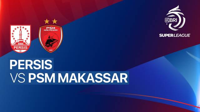 PERSIS vs PSM Makassar - Full Match | BRI Super League 2025/26