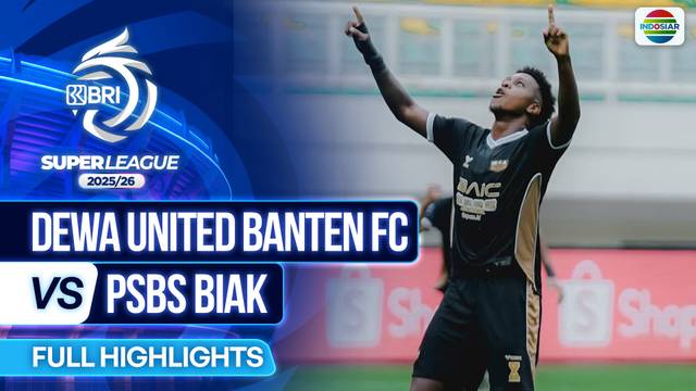 Dewa United Banten FC VS PSBS Biak - Full Highlights | BRI Super League 2025/26