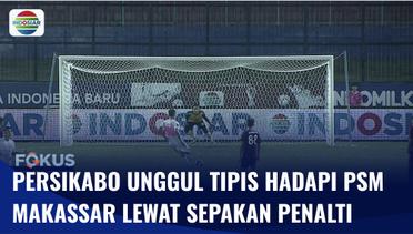Persikabo Unggul Tipis Hadapi PSM Makassar Lewat Gol Penalti di Piala Presiden 2022 | Fokus
