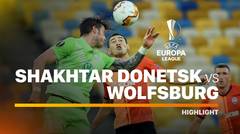 Highlights - Shakhtar Donetsk vs Wolfsburg I UEFA Europa League 2019/20
