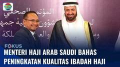 Menteri Haji Arab Saudi Datang ke Indonesia, Tekankan Peraturan Visa Haji & Umrah Ilegal | Fokus