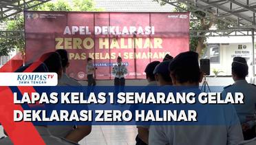 Lapas Kelas I Semarang Gelar Deklarasi Zero Halinar