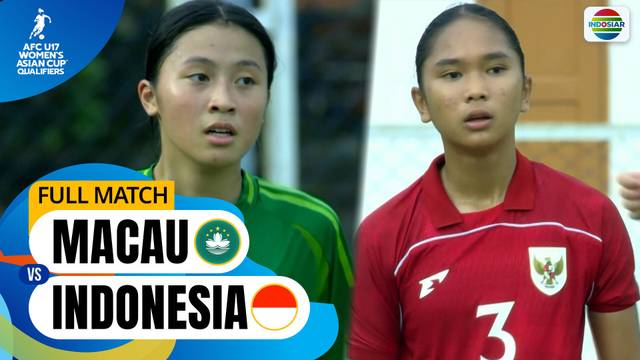 Macau vs Indonesia - Full Match | AFC U17 Women's Asian Cup Qualifiers