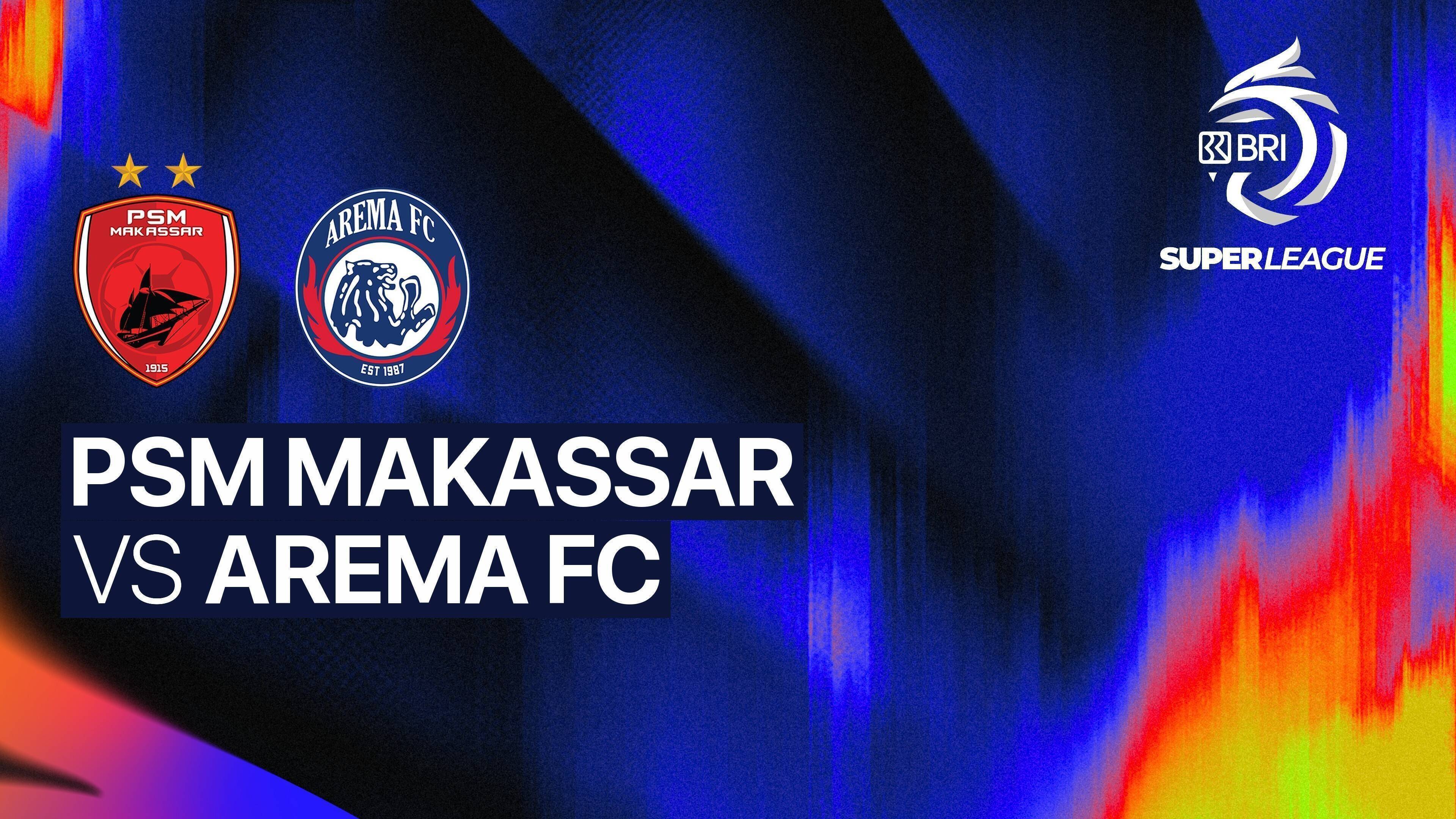 PSM Makassar vs Arema FC