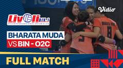 Full Match | Bharata Muda vs BIN - 02C | Final - Livoli Divisi 1 Putri 2022