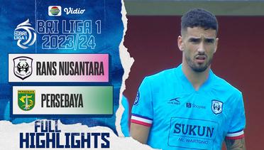 RANS Nusantara FC VS Persebaya Surabaya - Full Highlights | BRI Liga 1 2023/24