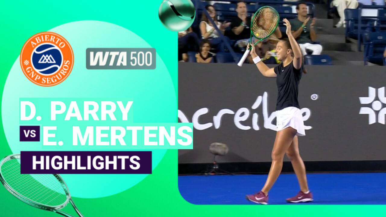 Diane Parry vs Elise Mertens - Women's Singles Final | WTA 500: Abierto GNP Seguros 2026