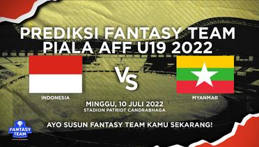 Prediksi Fantasy Piala AFF U-19 : Indonesia vs Myanmar