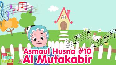 ASMAUL HUSNA 10 - AL Mutakabbir | Diva Bernyanyi | Lagu Kita