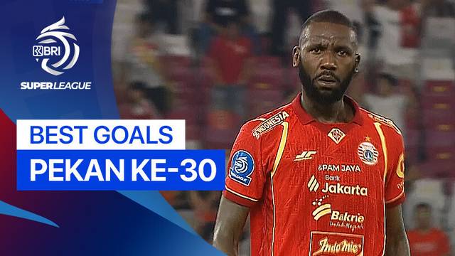 5 Gol Terbaik Pekan 30 | BRI Super League 2025/26