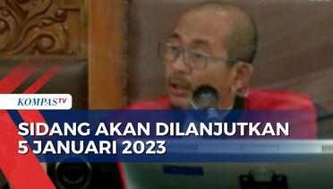 Majelis Hakim Akan Cuti Akhir Tahun, Sidang Perintangan Penyidikan Akan Dilanjutkan 5 Januari 2023