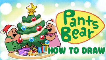 Drawing a Christmas Card with Pants Bear