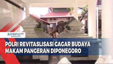 Polri Revitaslisasi Cagar Budaya Makam Pangeran Diponegoro