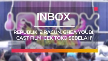 Inbox - Republik, 2 Racun feat Ghea Youbi, Cast Film 'Cek Toko Sebelah'