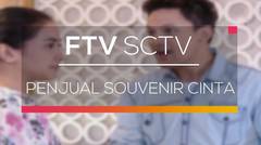 FTV SCTV - Penjual Souvenir Cinta