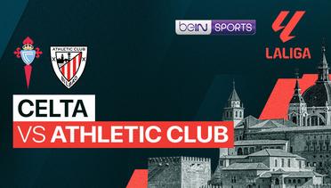 Celta vs Athletic Club - LaLiga