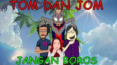 TOM DAN JOM Animasi Indonesia - Jangan Boros