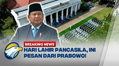 BREAKING NEWS - Prabowo Pimpin Upacara Harlah ke-80 Pancasila