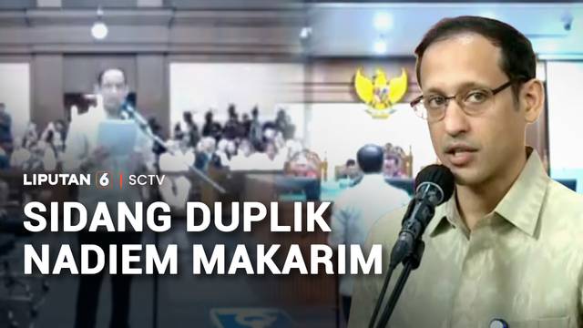 Nadiem Makarim Membantah Semua Dakwaan Jaksa | Liputan 6