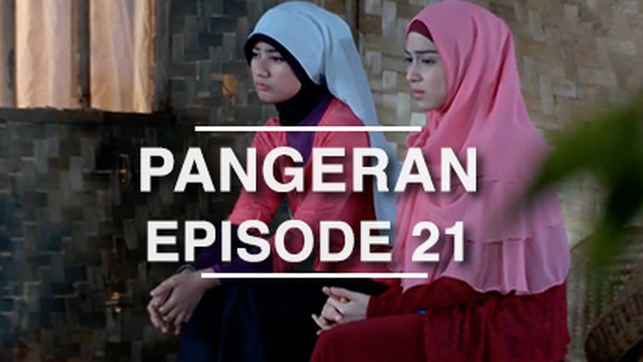 Nonton Pangeran Episode 21 Vidio