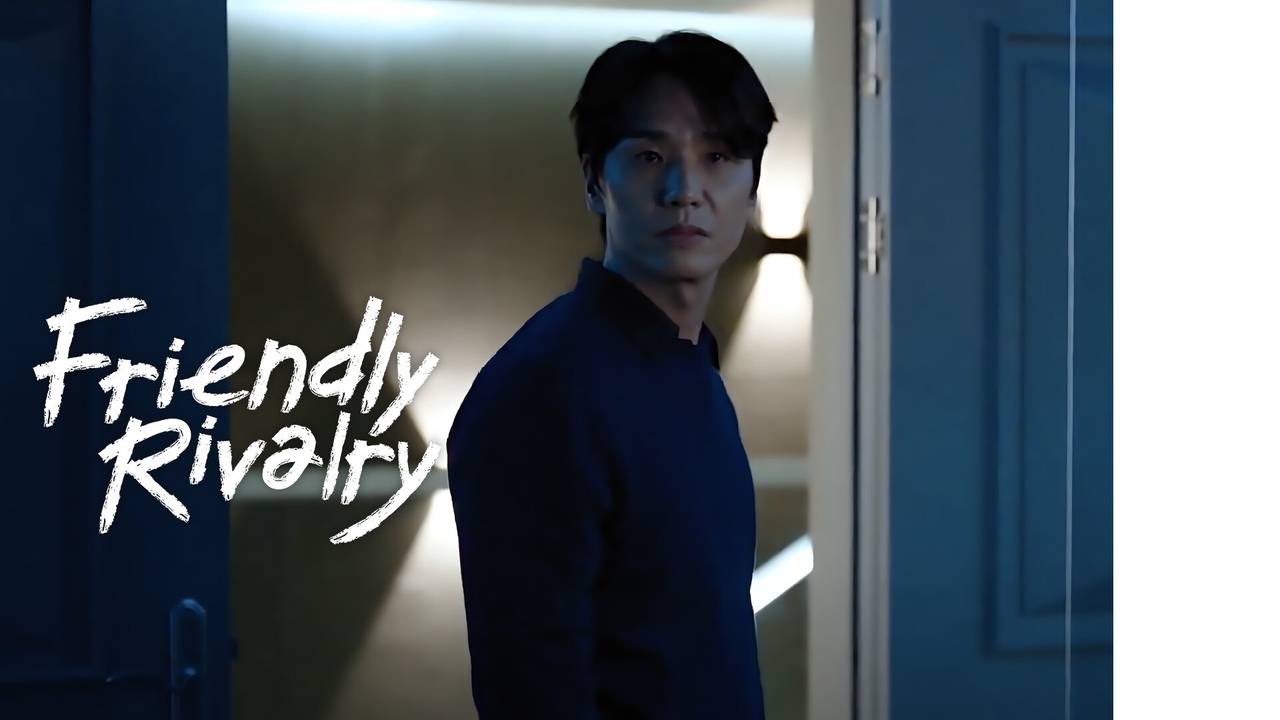 Friendly Rivalry - Episode 11 (2025)