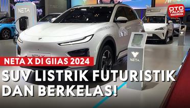 #OTOTALKS NETA X Hadir di GIIAS 2024, SUV Listrik Berteknologi Tinggi untuk Indonesia