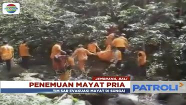 Mayat Pria Ditemukan Tersangkut di Batu Sungai  - Patroli Siang  