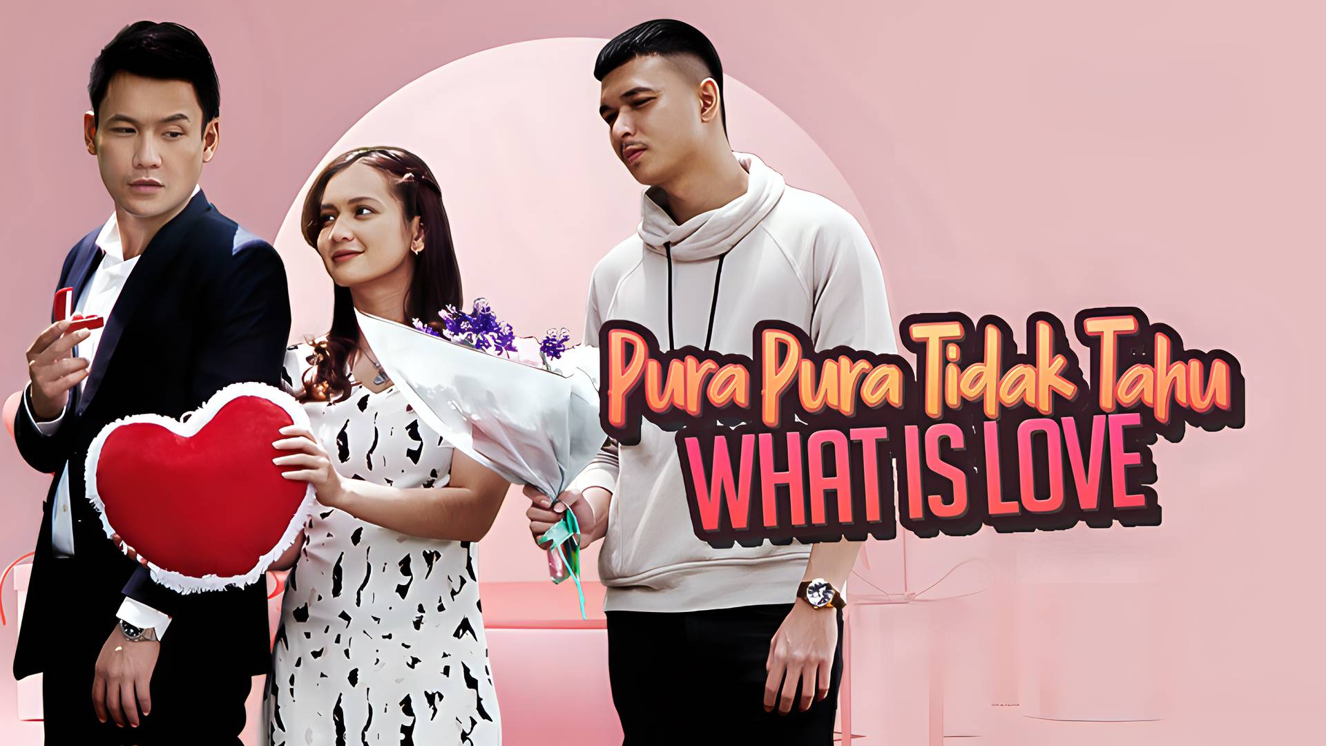 Pura Pura Tidak Tahu What Is Love