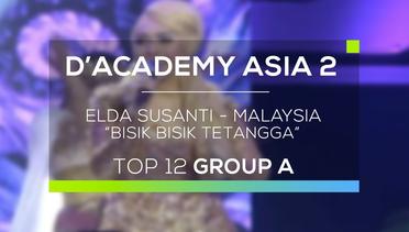Elda Susanti, Malaysia -  Bisik Bisik Tetangga (D'Academy Asia 2)