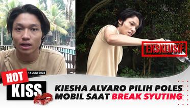 Kiesha Alvaro Pilih Poles Mobil Kesayangan Saat Waktu Break di Lokasi Syuting Magic 5 | Hot Kiss
