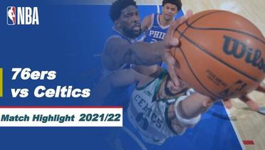 Match Highlight | Philadephia 76ers vs Boston Celtics | NBA Regular Season 2021/22