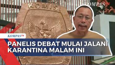 Ahmad Taufan Damanik Ungkap Para Panelis Debat Pilpres Dikarantina Mulai Malam Ini