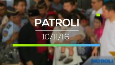Patroli - 10/11/16