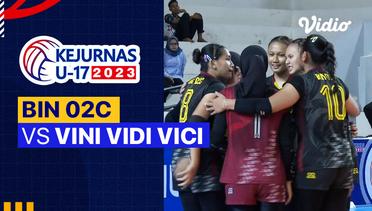 Putri: BIN 02C vs Vini Vidi Vici - Full Match | Kejurnas Bola Voli Antarklub U-17 2023