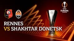 Full Match - Rennes vs Shakhtar Donetsk | UEFA Europa League 2022/23