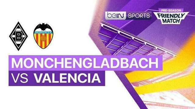 Monchengladbach vs Valencia - Full Match | Pre-season Friendly Match 2025