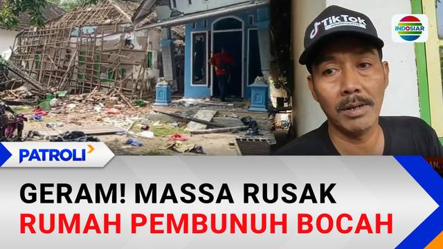 Pembacokan Bocah di Pasuruan Berujung Perusakan Rumah Terduga Pelaku oleh Warga | Patroli