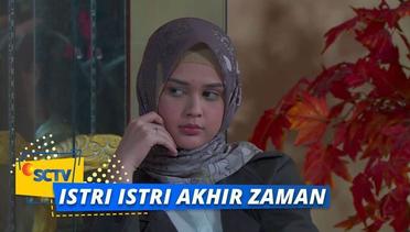 Highlight Istri Istri Akhir Zaman - Episode 23