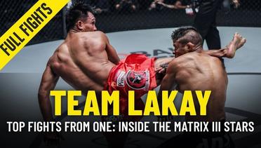 Team Lakay's Top Fights | ONE: INSIDE THE MATRIX III