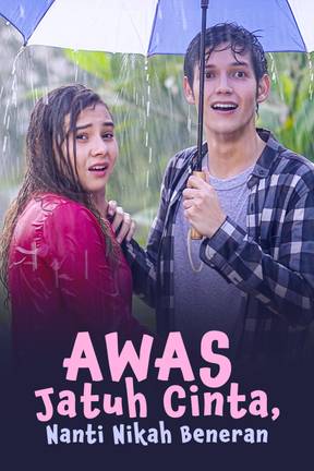 Awas Jatuh Cinta, Nanti Nikah Beneran