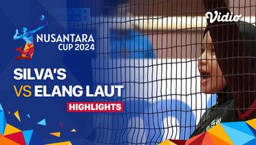 Putri: Silva's vs Elang Laut - Highlights | Nusantara Cup 2024