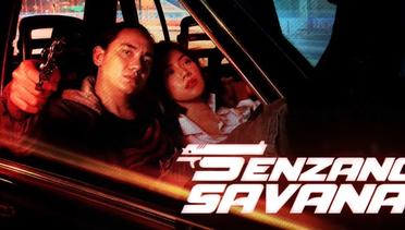 Sinopsis Senzano Savana (2021), Rekomendasi Film Drama Aksi Indonesia 13+