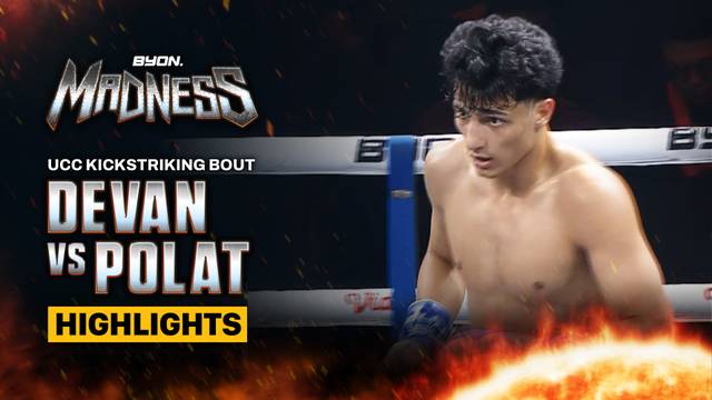 Devan Febra vs Yusuf Polat - UCC Kickstriking Bout - Highlight | BYON Madness Vol.4 2026