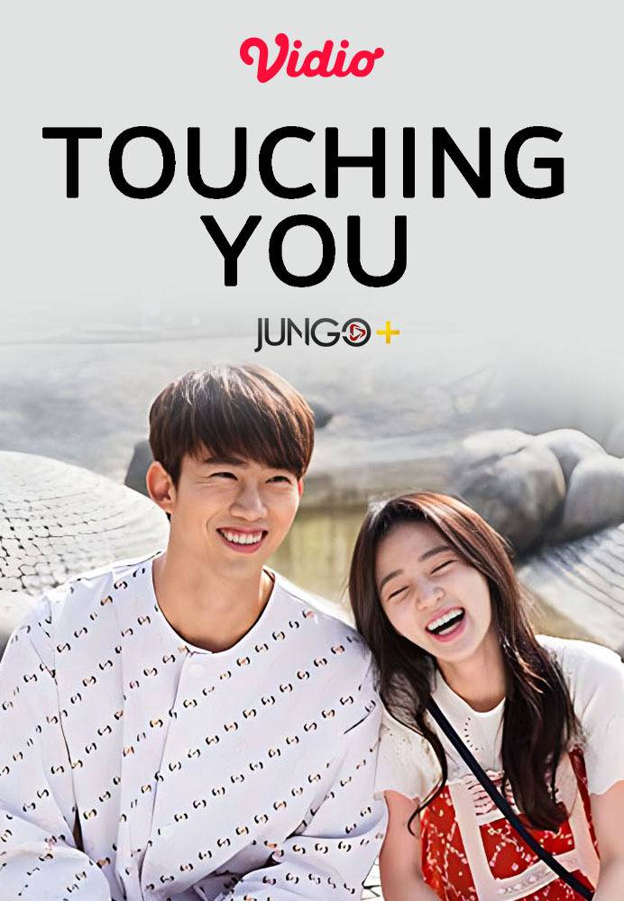 Nonton Touching You 2016 Sub Indo Vidio