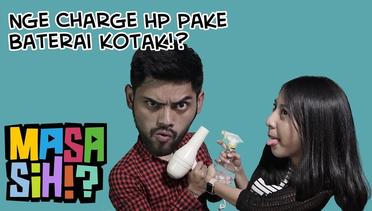 #MasaSih Eps. 6 - Bimo Ghifari & Rana Putri Coba Charge Handphone Pake Baterai Kotak!?