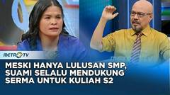 Meski Hanya Lulusan SMP, Suami Selalu Mendukung Serma Untuk Kuliah S2 #KICKANDY