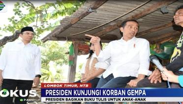 Kunjungi Korban Gempa di NTB, Ini yang Dilakukan Jokowi - Fokus Pagi