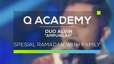 Duo Alvin - Ampunilah (Q Academy - Ramadan With Family)